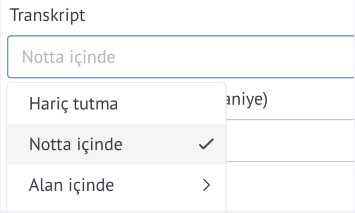 Bir Transkripsiyon Seçeneği Seçme